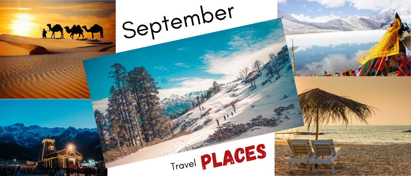 Best Places To Visit in September in India