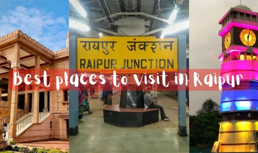 Best Places To Visit In Raipur