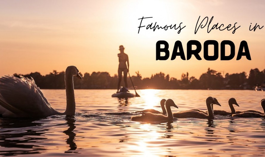 Famous Places in Baroda