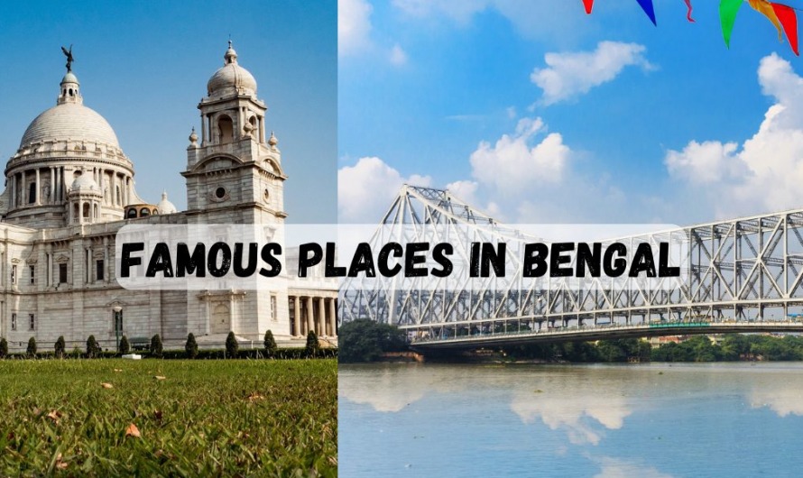 Famous Places in Bengal