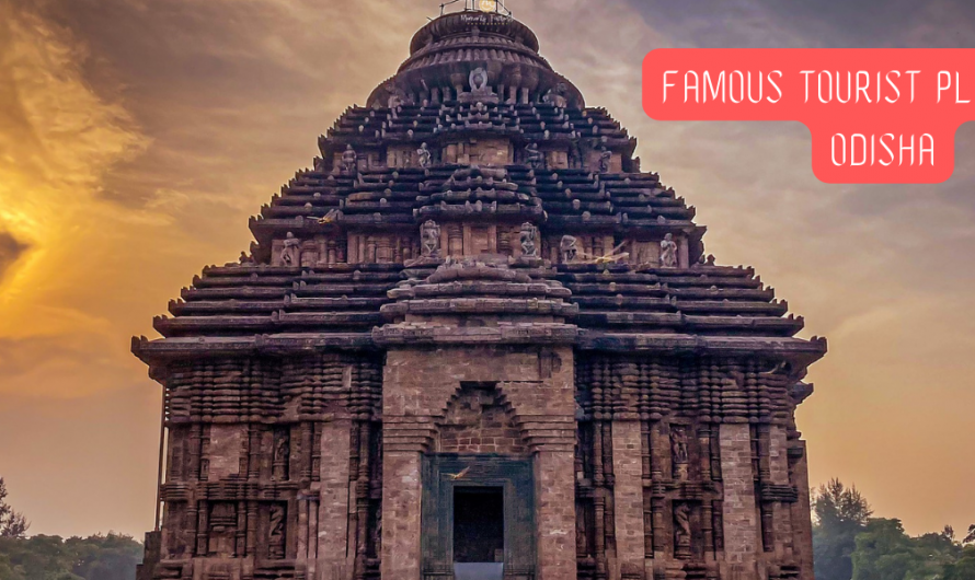 Famous Tourist Places in Odisha