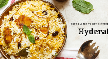 Best Places To Eat Biryani in Hyderabad