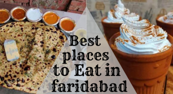 Best Places To Eat In Faridabad