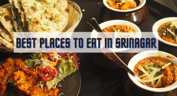 Best Places To Eat in Srinagar