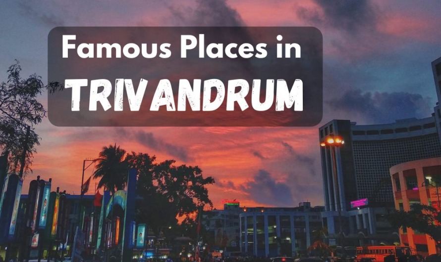 Famous Places in Trivandrum