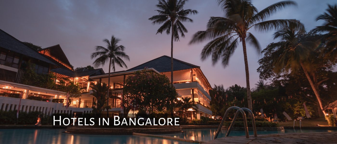 Hotels in Bangalore