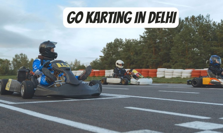 Go Karting In Delhi