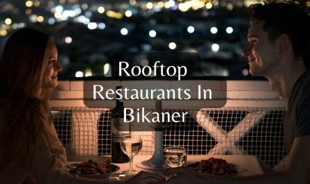 Rooftop Restaurants In Bikaner