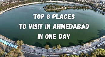 1 Day Tour Of Ahmedabad | Places To Visit In Ahmedabad In One Day